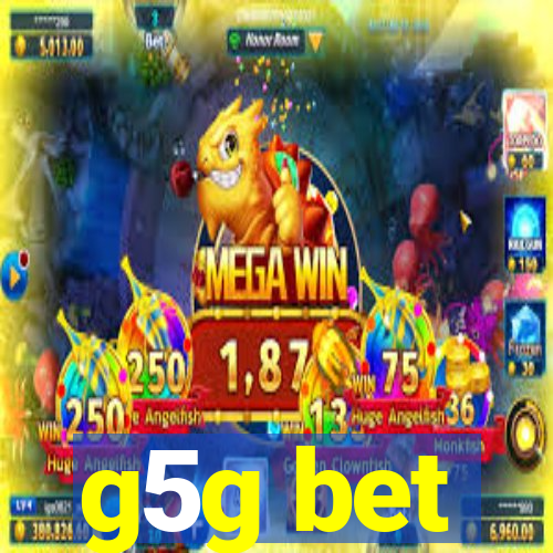 g5g bet